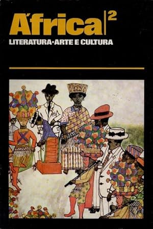 ÁFRICA: LITERATURA, ARTE E CULTURA, N.   1-6, 1978-1979. [1.ª SÉRIE]