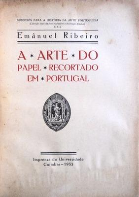A ARTE DO PAPEL RECORTADO EM PORTUGAL.