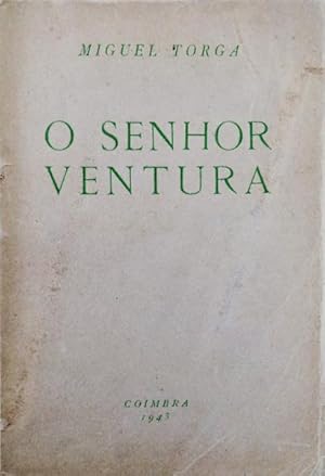 Bild des Verkufers fr O SENHOR VENTURA. zum Verkauf von Livraria Castro e Silva