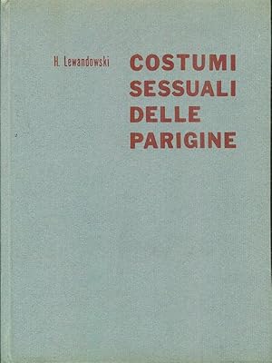 Imagen del vendedor de Costumi sessuali delle parigine a la venta por Librodifaccia