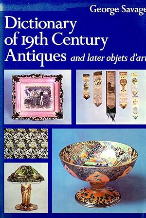 Dictionary Of 19th Century Antiques And Later Objets d'Art : :