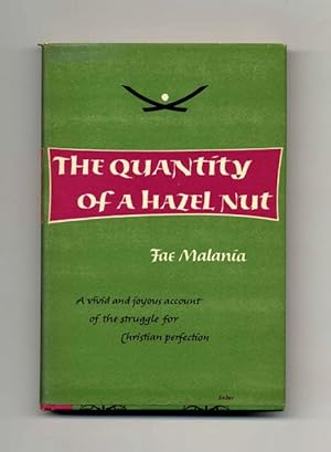 Bild des Verkufers fr The Quantity Of A Hazel Nut - 1st Edition/1st Printing zum Verkauf von Books Tell You Why  -  ABAA/ILAB