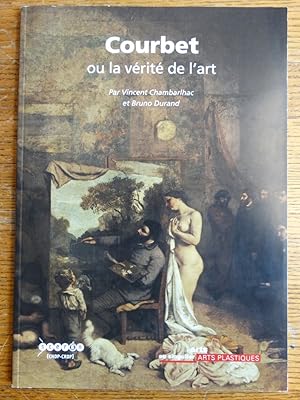 Bild des Verkufers fr Courbet ou la verite de l'art zum Verkauf von Mullen Books, ABAA