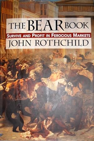 THE BEAR BOOK: SURVIVE AND PROFIT IN FEROCIOUS MARKETS