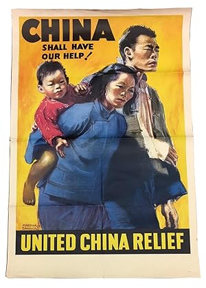 China Shall Have Our Help! China War Relief