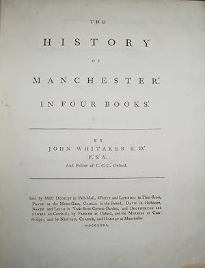 The History of Manchester in Four Books. London, 1771, First Edition; Volume One Only of Two. Ful...