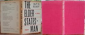 The Elder Statesman: A Play. First Edition with Dust Jacket