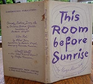 This Room before Sunrise. First Edition, with Dust Jacket. SIGNED By Author.