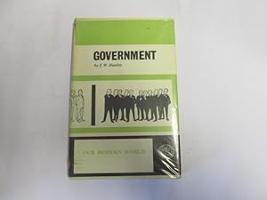 Seller image for Government (Our Modern World S.) for sale by Goldstone Rare Books