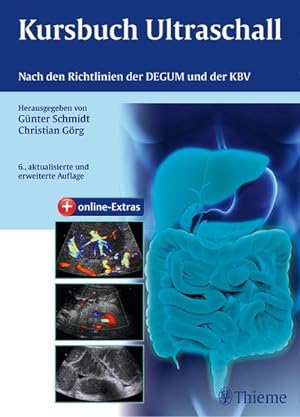 Seller image for Kursbuch Ultraschall : Nach den Richtlinien der DEGUM und der KBV for sale by AHA-BUCH GmbH
