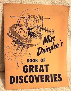 MISS DAIRYLEA'S BOOK OF GREAT DISCOVERIES