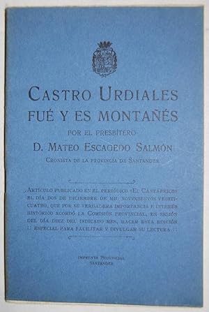 Image du vendeur pour CASTRO URDIALES FUE Y ES MONTAES. Artculo publicado en el peridico El Cantbrico, el da dos de Diciembre de mil novecientos veinticuatro, que por su verdadera importancia e inters histrico, acord la Comisin Provincial hacer esta edicin. mis en vente par Fbula Libros (Librera Jimnez-Bravo)