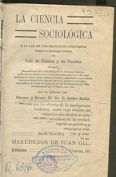 LA CIENCIA SOCIOLÓGICA A LA LUZ DE LOS PRINCIPIOS CRISTIANOS. Tratado de sociología cristiana.
