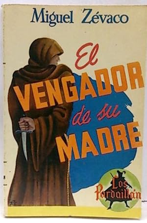 Seller image for El Vengador De Su Madre for sale by SalvaLibros