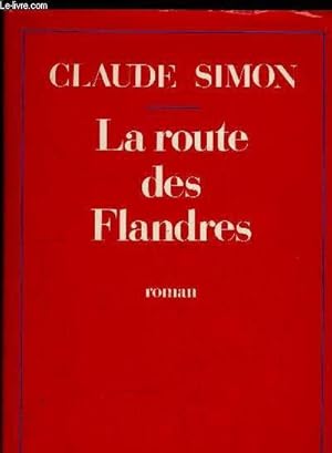 Image du vendeur pour LA ROUTE DES FLANDRES mis en vente par Le-Livre