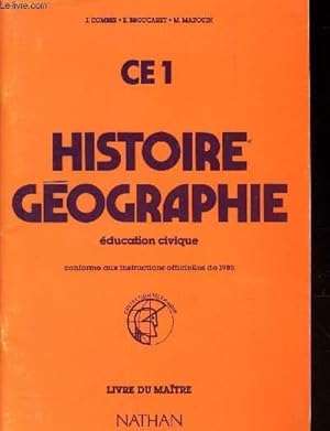 Seller image for CE1 - HISTOIRE GEOGRAPHIE - EDUCATION CIVIQUE - LIVRE DU MAITRE. / Conforme aux instructions officielles de 1985. for sale by Le-Livre