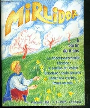 Imagen del vendedor de MIRLIDOR - N3 - PRINTEMPS 1999 - la princesse-grenouille, chanson: le papillon et l'enfant, bricolage: oeufs decors, cahier des parents, image anime. a la venta por Le-Livre