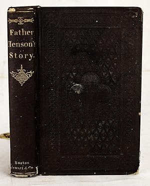 Truth stranger than fiction: Father Henson's story of his own life