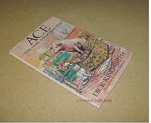 Seller image for Ace; The Very Important Pig for sale by Homeward Bound Books