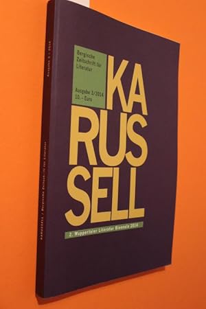 Seller image for Karussell. Bergische Zeitschrift fr Literatur. Ausgabe 3/2014 for sale by Antiquariat Tintentraum