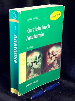 Anatomie - Kurzlehrbuch zum Gegenstandskatalog - GK 1 -