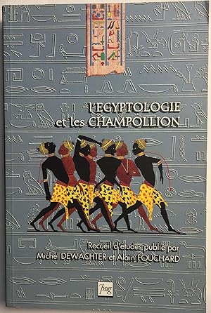 Seller image for L'Egyptologie et les Champollion. Recueil d'tudes for sale by Meretseger Books