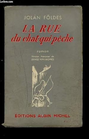 Bild des Verkufers fr LA RUE DU CHAT QUI PECHE zum Verkauf von Le-Livre