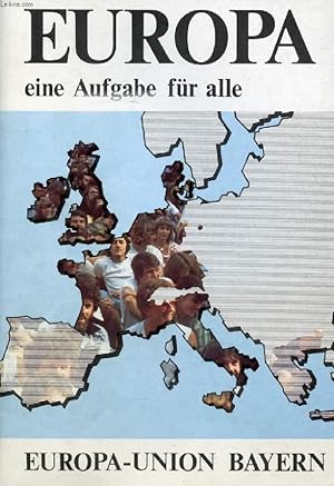 Seller image for EUROPA, EINE AUFGABE FÜR ALLE for sale by Le-Livre