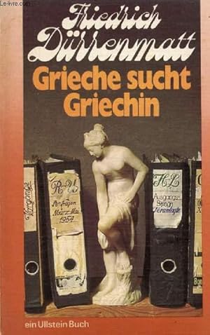 Bild des Verkufers fr GRIECHE SUCHT GRIECHIN, Eine Prosakomdie zum Verkauf von Le-Livre