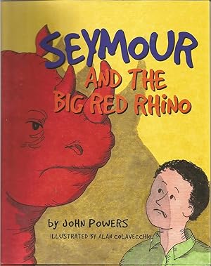 Seller image for Seymour and the Big Red Rhino for sale by Beverly Loveless
