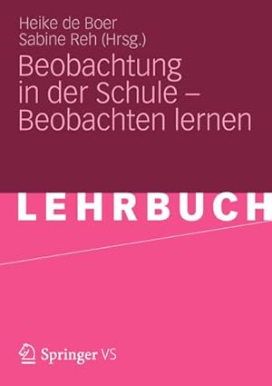 Seller image for Beobachtung in der Schule  Beobachten lernen for sale by BuchWeltWeit Ludwig Meier e.K.