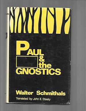 Seller image for PAUL & THE GNOSTICS. Translated By John E. Steely. for sale by Chris Fessler, Bookseller