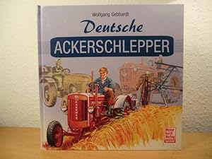 Immagine del venditore per Deutsche Ackerschlepper. Historische Dokumente aus der Geschichte des deutschen Traktorenbaus venduto da Antiquariat Weber