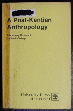 Seller image for A post-Kantian anthropology for sale by GuthrieBooks