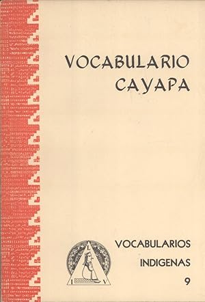 Imagen del vendedor de Vocabulario Cayapa (Vocabularios Indigenas, 9) a la venta por Masalai Press