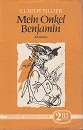 Seller image for Mein Onkel Benjamin Roman for sale by Kirjat Literatur- & Dienstleistungsgesellschaft mbH