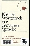 Kleines Wörterbuch der deutschen Sprache. [erarb. von, Pia Fritzsche u. Dieter Baer]