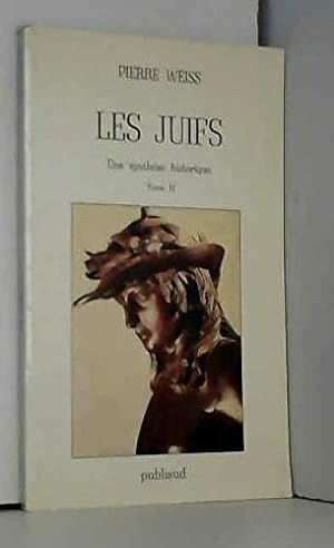 Imagen del vendedor de Les juifs. Une synthse historique, tome 2 a la venta por JLG_livres anciens et modernes