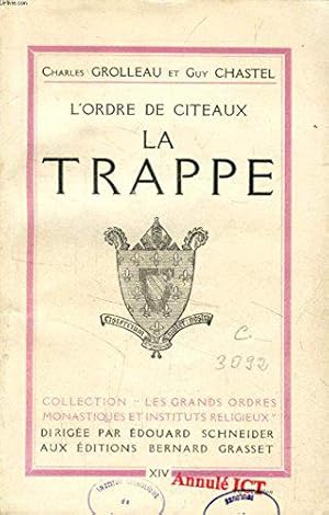 Seller image for L'ordre de citeaux la trappe for sale by JLG_livres anciens et modernes