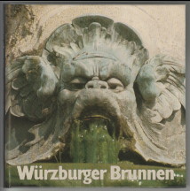 Bild des Verkufers fr Wrzburger Brunnen. zum Verkauf von Antiquariat ExLibris Erlach Eberhard Ott