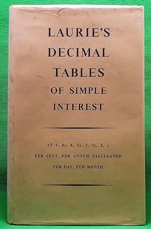 Laurie's Decimal Tables of Simple Interest