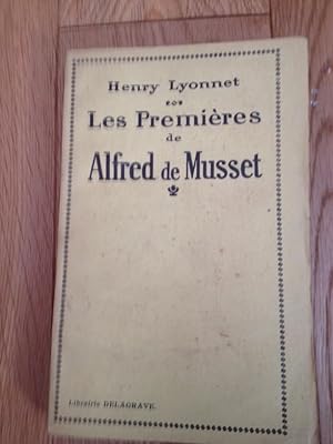 Seller image for Les premires de Alfred de Musset for sale by Librairie des Possibles