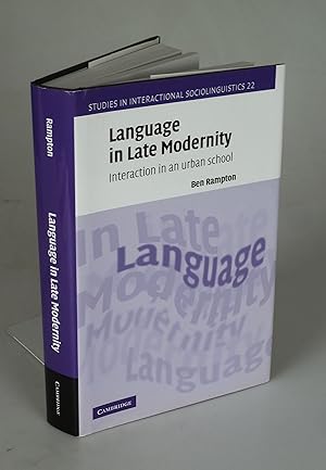 Bild des Verkufers fr Language in Late Modernity. zum Verkauf von Antiquariat Dorner