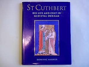 Imagen del vendedor de St.Cuthbert: His Life and Cult in Medieval Durham a la venta por Carmarthenshire Rare Books