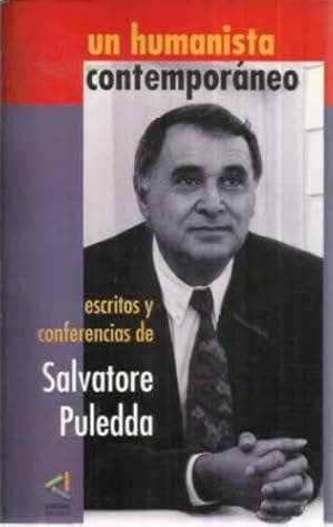 Seller image for Un humanista contemporneo. Escritos y conferencias de Salvatore Puledda for sale by Librera Cajn Desastre
