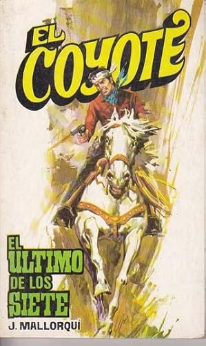 Imagen del vendedor de EL COYOTE, n 104: El ltimo de los siete a la venta por Librera Races