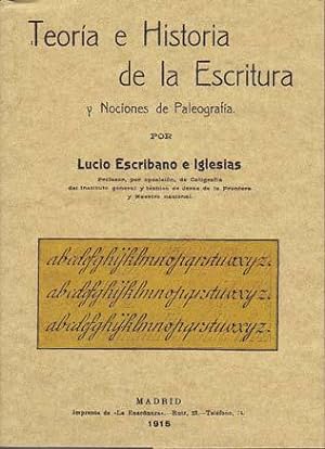 TEORIA E HISTORIA DE LA ESCRITURA y Nociones de Paleografía