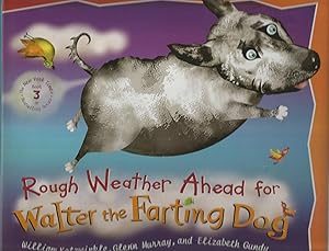 Seller image for Rough Weather Ahead for Walter the Farting Dog for sale by Beverly Loveless