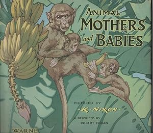 robert foran k nixon - animal mothers and babies - AbeBooks