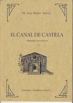 EL CANAL DE CASTILLA (Memoria descríptiva)